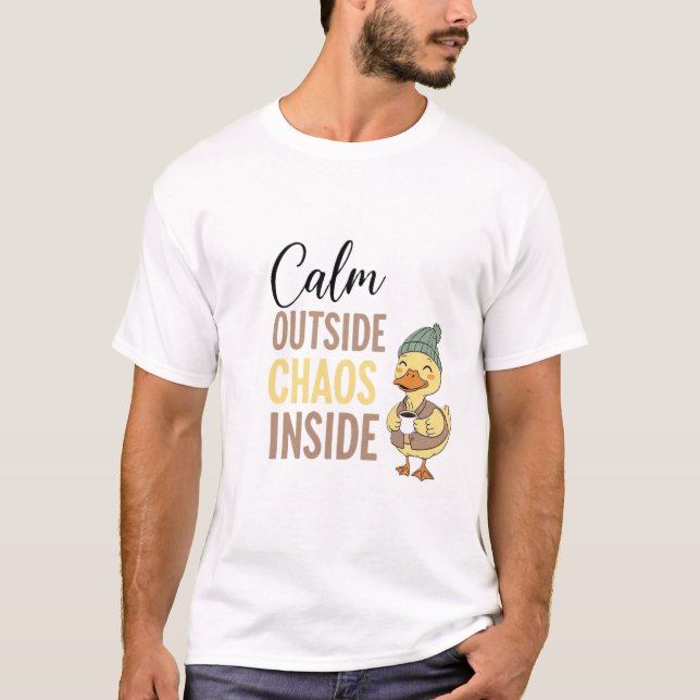 Calm Outside Chaos Inside Shirt | Introvert Aesthe (Front)