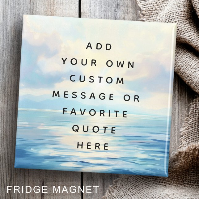 Calm seas ocean sunrise painting custom message magnet (Calm seas ocean sunrise painting custom message magnet)