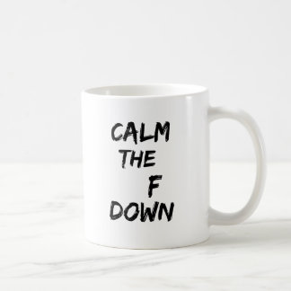 Calm The F Down Mug