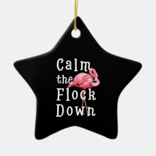 Calm The Flock Down Flamingo Girl Funny Flamingo Ceramic Tree Decoration