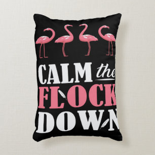 Calm The Flock Down Flamingo Pink Decorative Cushion