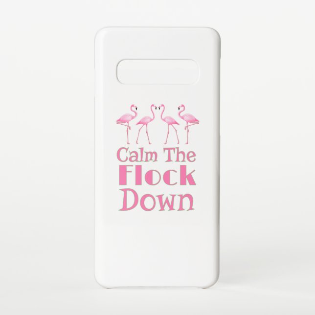 Calm The Flock Down Funny Flamingo Samsung Galaxy Case (Back)