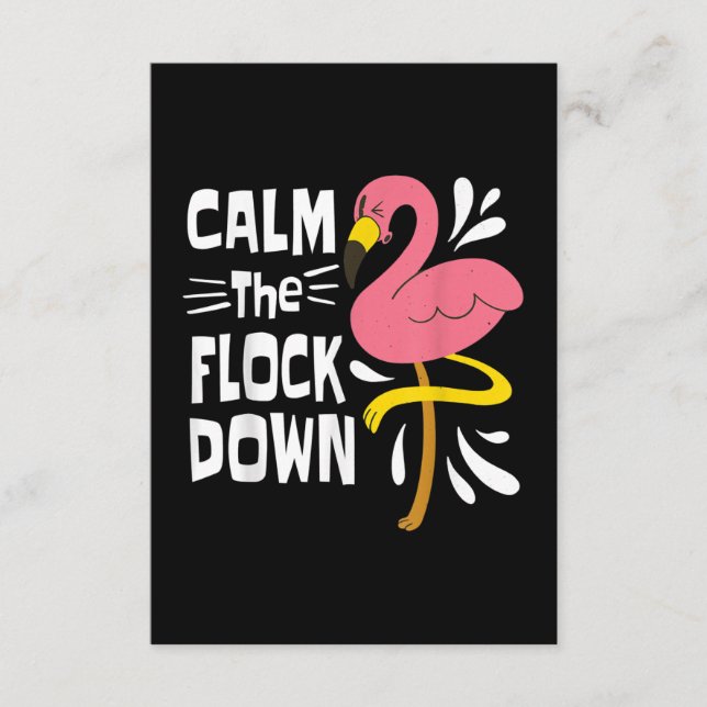 Calm The Flock Down Funny Pink Flamingo Enclosure Card (Front)