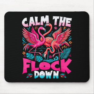 Calm The Flock Down Funny Pink Flamingo Tropical Mouse Mat