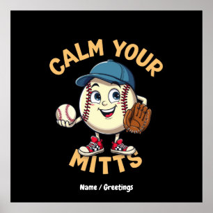 Calm Your Mitts The Ultimate Baseball Gear Poster