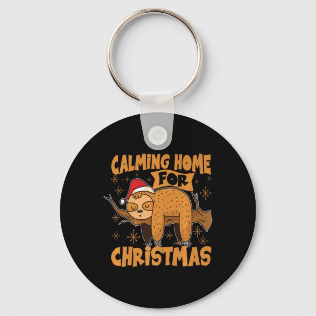 Calming Home For Christmas Christmas Sloth Xmas T  Key Ring (Front)