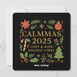 Calmmas 2025 Cozy And Kind Christmas Vibes Invitation