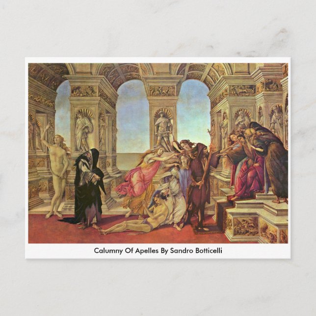 Calumny Of Apelles By Sandro Botticelli Postcard (Front)