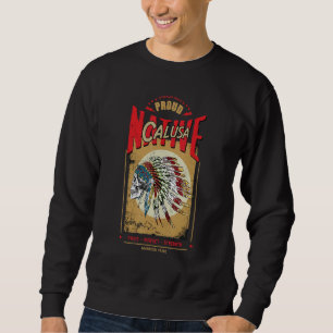 Calusa Native American Indian Warrior Tribe Proud Sweatshirt