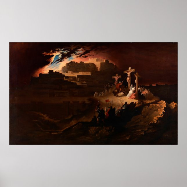Calvary by John Martin (c1830) Poster (Front)