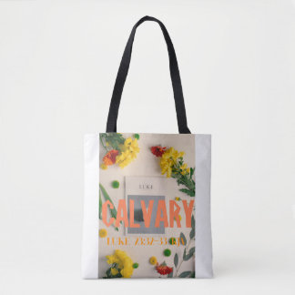 "Calvary" Luke 23:32 Tote bag Christian merch.
