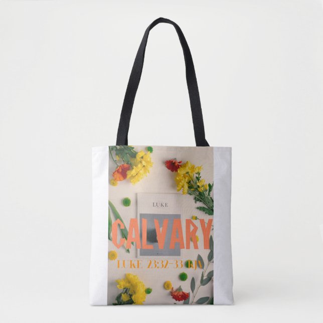 "Calvary" Luke 23:32 Tote bag Christian merch. (Front)