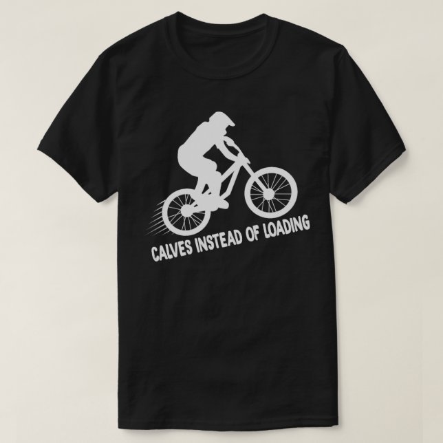 Calves instead of loading  T-Shirt (Design Front)
