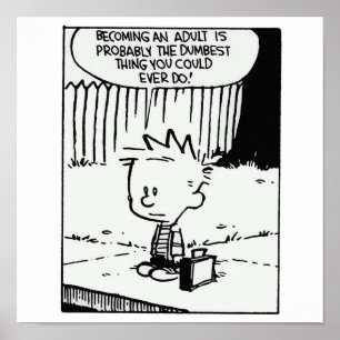calvin Becoming an adult is Poster