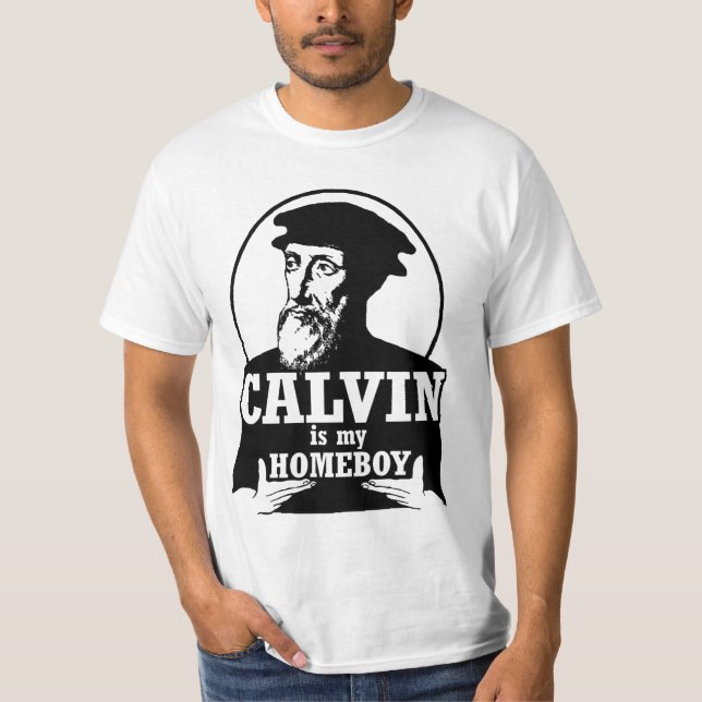 Calvin Is My HOMEBOY T-Shirt (Front)