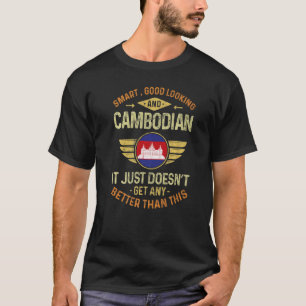 Cambodia Flag Proud Cambodians Men & Women   T-Shirt