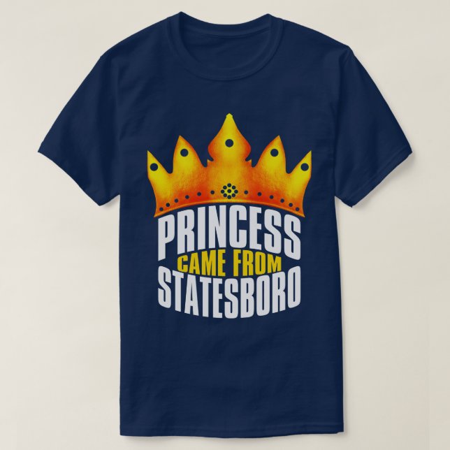 Came From Statesboro Georgia Statesboro Georgia TS T-Shirt (Design Front)