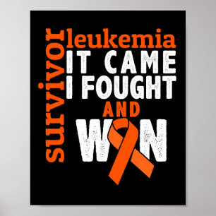 Came I Fought And Won - Leukaemia Cancer Survivor  Poster