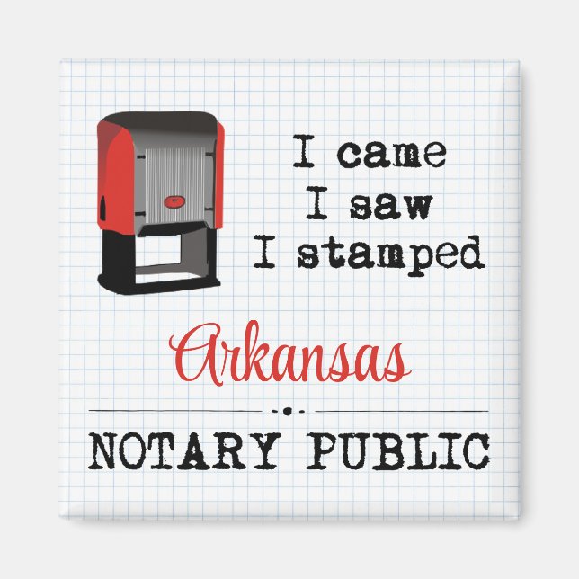 Came Saw Stamped Notary Public Arkansas Magnet (Front)