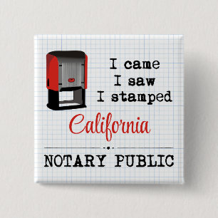 Came Saw Stamped Notary Public California 15 Cm Square Badge