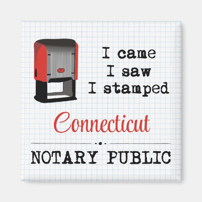 Came Saw Stamped Notary Public Connecticut Magnet (Front)