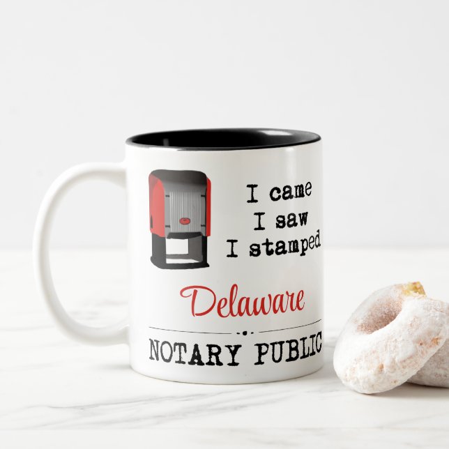 Came Saw Stamped Notary Public Delaware Two-Tone Coffee Mug (With Donut)
