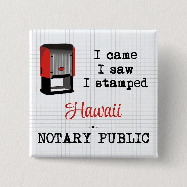 Came Saw Stamped Notary Public Hawaii 15 Cm Square Badge (Front)