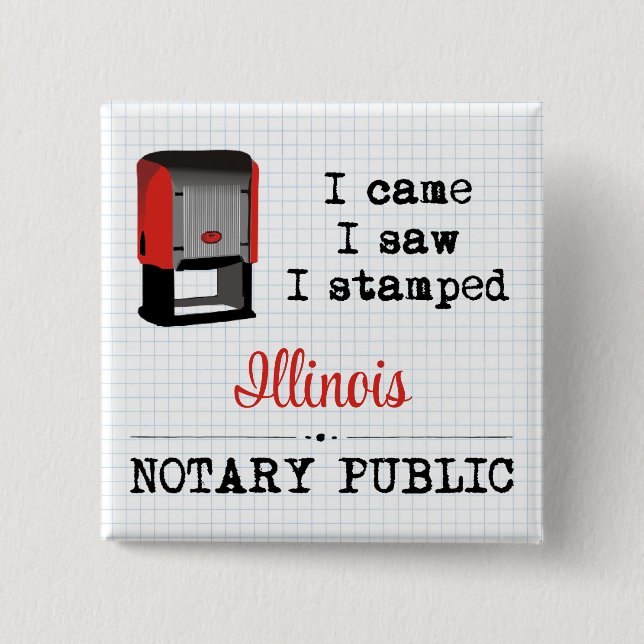 Came Saw Stamped Notary Public Illinois 15 Cm Square Badge (Front)