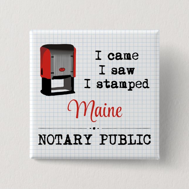 Came Saw Stamped Notary Public Maine 15 Cm Square Badge (Front)