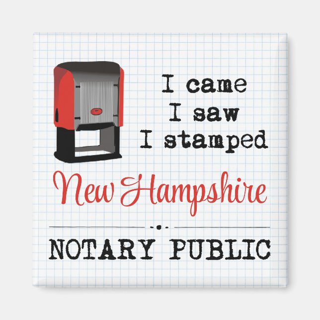 Came Saw Stamped Notary Public New Hampshire Magnet (Front)