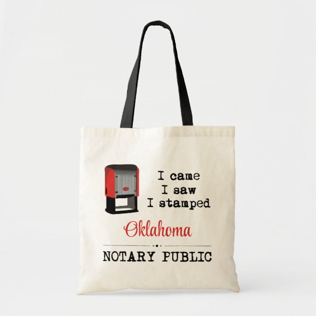Came Saw Stamped Notary Public Oklahoma Tote Bag (Front)