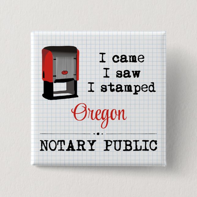 Came Saw Stamped Notary Public Oregon 15 Cm Square Badge (Front)