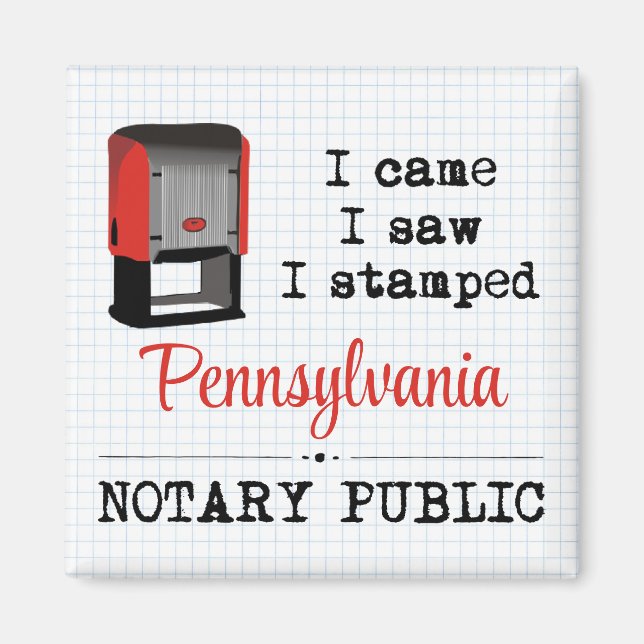 Came Saw Stamped Notary Public Pennsylvania Magnet (Front)
