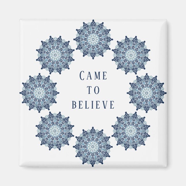 Came to Believe Magnet (Front)