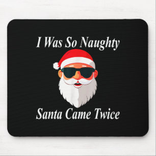 Came Twice Christmas Funny Naughty Dirty Raunchy G Mouse Mat