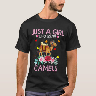 Camel Animal Women Just A Girl Who Loves Camels T-Shirt