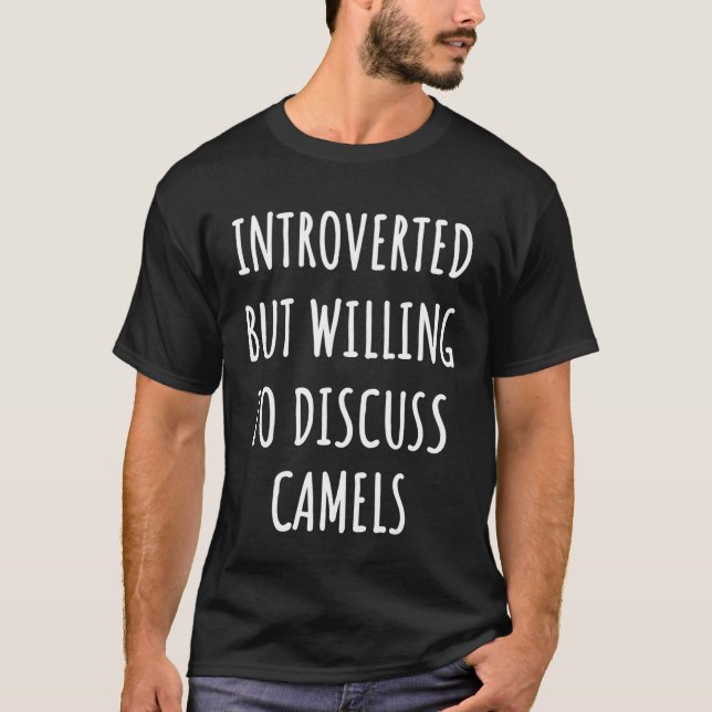 Camel    For Introverts T-Shirt (Front)