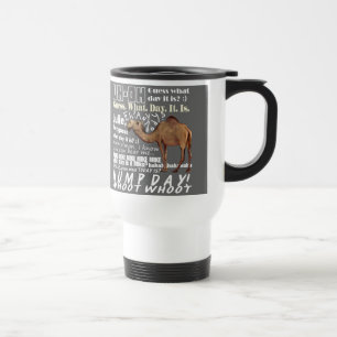 Camel Guess What Day Travel Mug