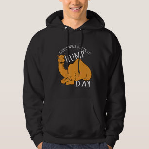 Camel Hump Day Meme Hoodie