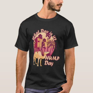 Camel Hump Day Palm Tree Nipa Hut  Hump Day Camel T-Shirt