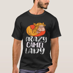 Camel Lady Camel T-Shirt