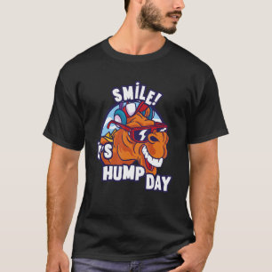 Camel Smile! It's Hump Day Hump Day Camel Sunglas T-Shirt