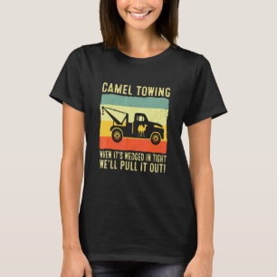 Camel Towing Retro Adult  Halloween  Humor Saying  T-Shirt