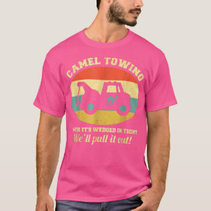 Camel Towing Retro Adult Humor Saying Funny Hallow T-Shirt