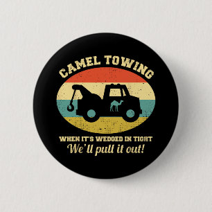 Camel Towing Retro Adult Humour Saying Fun Hallowe 6 Cm Round Badge