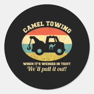 Camel Towing Retro Adult Humour Saying Fun Hallowe Classic Round Sticker