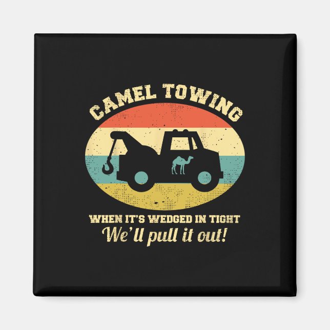 Camel Towing Retro Adult Humour Saying Fun Hallowe Magnet (Front)