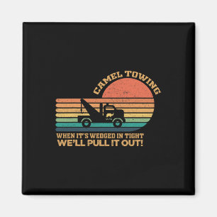 Camel Towing Retro Adult Humour Saying Funny Hallo Magnet