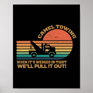 Camel Towing Retro Adult Humour Saying Funny Hallo Poster