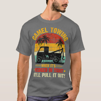 Camel Towing Retro Adult Humour Saying Funny Hallo T-Shirt
